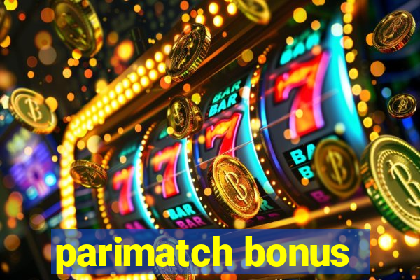 parimatch bonus